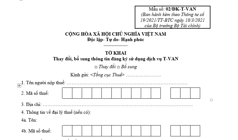 Mẫu Tờ khai thay đổi, bổ sung thông tin đăng ký sử dụng dịch vụ T VAN mới nhất? Tải mẫu Tờ khai?