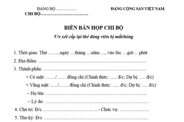 Mẫu Biên bản họp Chi bộ cấp lại thẻ Đảng viên bị mất, hỏng là mẫu nào? Tải mẫu? Thủ tục cấp lại thẻ đảng viên bị mất như thế nào?