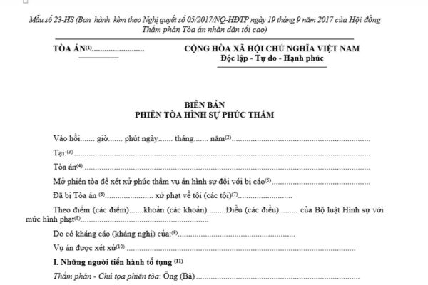 Biên bản phiên tòa hình sự phúc thẩm mới nhất? Tải mẫu ở đâu? Cách viết Biên bản phiên tòa hình sự phúc thẩm chi tiết?