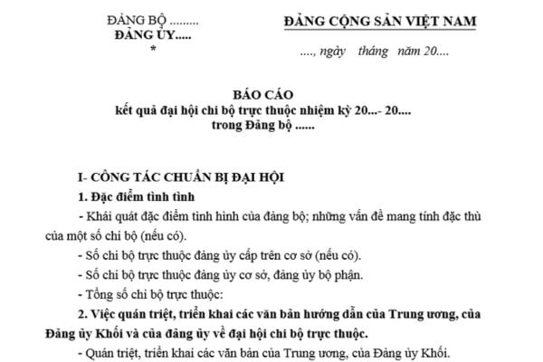 Mẫu Báo cáo kết quả đại hội chi bộ mới nhất? Đại biểu dự đại hội chi bộ phải được thẩm tra tư cách đúng không?