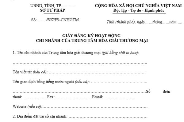 Mẫu Giấy đăng ký hoạt động chi nhánh của Trung tâm hòa giải thương mại theo quy định mới nhất là mẫu nào?