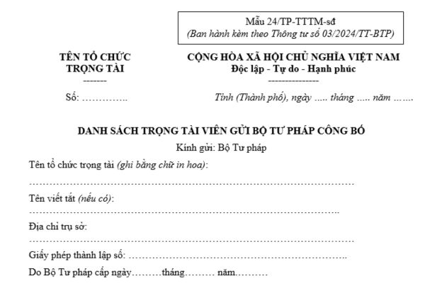 Mẫu danh sách trọng tài viên gửi Bộ Tư pháp công bố mới nhất là mẫu nào? Tải về ở đâu? Thời hạn gửi danh sách?