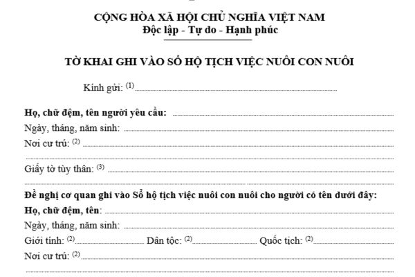 Mẫu tờ khai ghi vào Sổ hộ tịch việc nuôi con nuôi mới nhất theo Thông tư 04 là mẫu nào? Tải về file word?