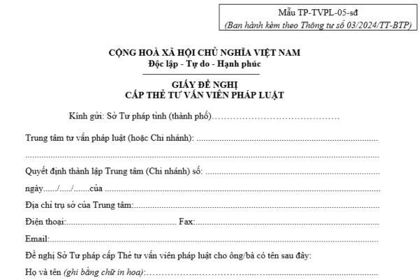 Mẫu Giấy đề nghị cấp Thẻ tư vấn viên pháp luật theo quy định mới nhất là mẫu nào? Có thể tải ở đâu?