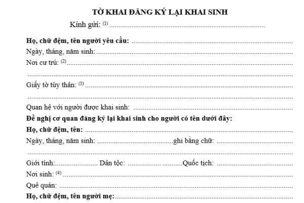 Mẫu tờ khai đăng ký lại khai sinh theo quy định mới nhất là mẫu nào? Có thể tải ở đâu? Việc đăng ký lại khai sinh chỉ được thực hiện khi nào?