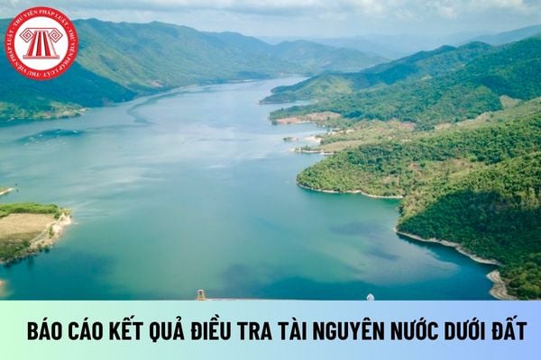 Báo cáo kết quả điều tra tài nguyên nước dưới đất