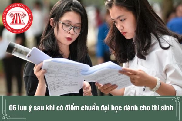 06 lưu ý sau khi có điểm chuẩn đại học dành cho thí sinh? (Hình từ Internet)