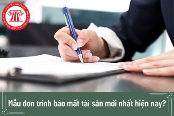 Mẫu đơn trình báo mất tài sản mới nhất hiện nay?