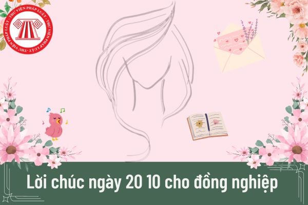 Lời chúc ngày 20 10 cho đồng nghiệp?