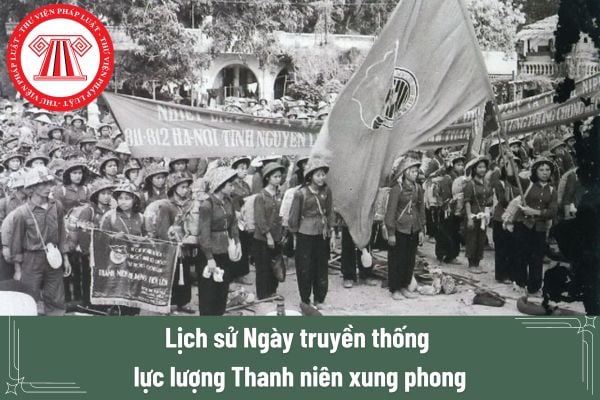 Lịch sử Ngày truyền thống lực lượng Thanh niên xung phong 15/7?