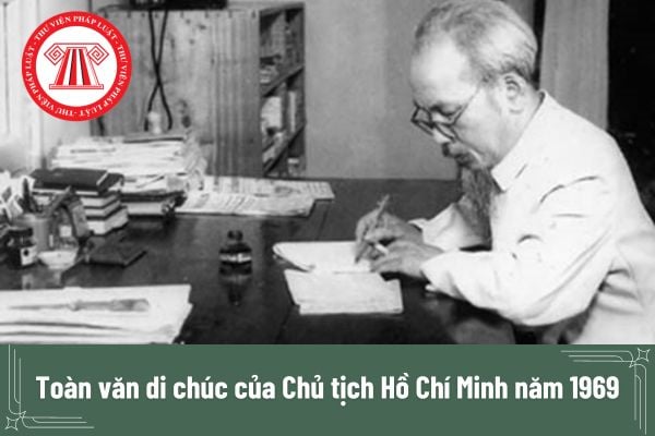 Toàn văn di chúc của Chủ tịch Hồ Chí Minh năm 1969 xem ở đâu? Kỷ niệm 55 năm thực hiện di chúc của Bác được tổ chức ở đâu?