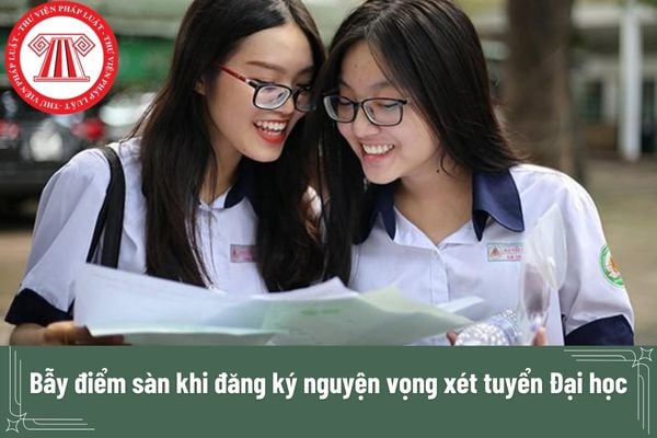 Bẫy điểm sàn khi đăng ký nguyện vọng xét tuyển Đại học là gì?