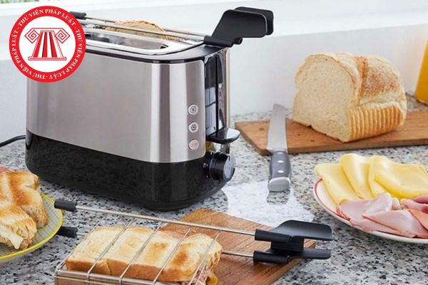 Máy nướng bánh mỳ là máy như thế nào? Hướng dẫn trên máy nướng bánh mỳ phải có những nội dung nào?