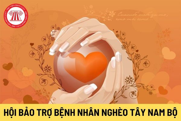 Hội Bảo trợ bệnh nhân nghèo Tây Nam Bộ