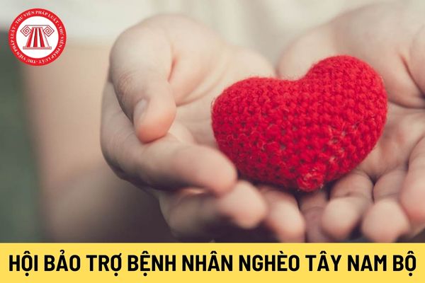 Hội Bảo trợ bệnh nhân nghèo Tây Nam Bộ