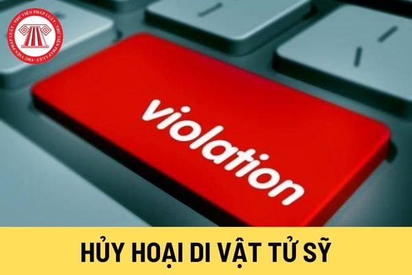 Hủy hoại di vật của tử sỹ