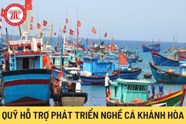 Quỹ hỗ trợ phát triển nghề cá Khánh Hòa