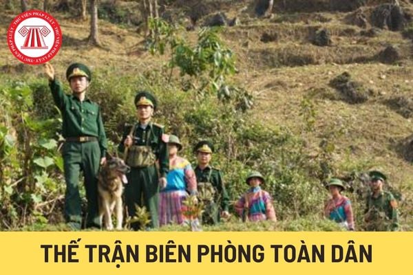 Thế trận biên phòng toàn dân