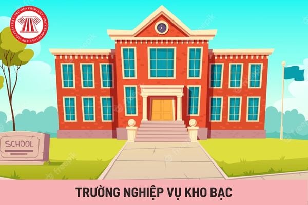 Trường Nghiệp vụ Kho bạc (Hình từ Internet)