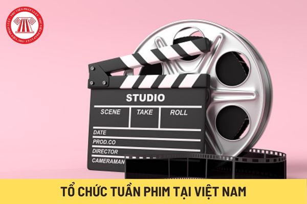 Tổ chức tuần phim tại Việt Nam