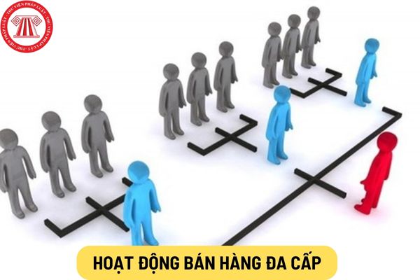 Hoạt động bán hàng đa cấp