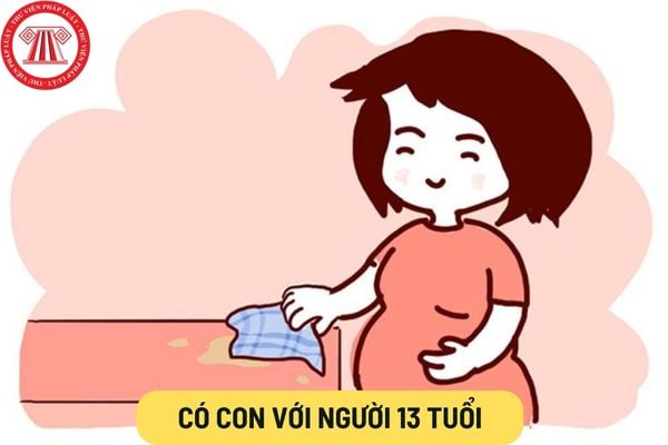 Có con với người 13 tuổi