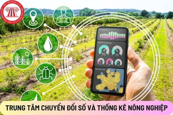 Trung tâm Chuyển đổi số và Thống kê nông nghiệp