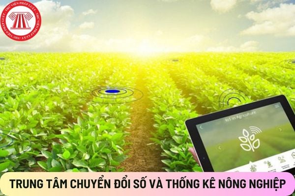 Trung tâm Chuyển đổi số và Thống kê nông nghiệp