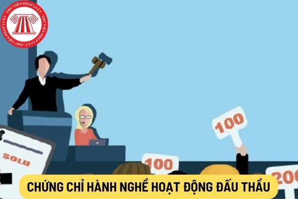 Chứng chỉ hành nghề hoạt động đấu thầu