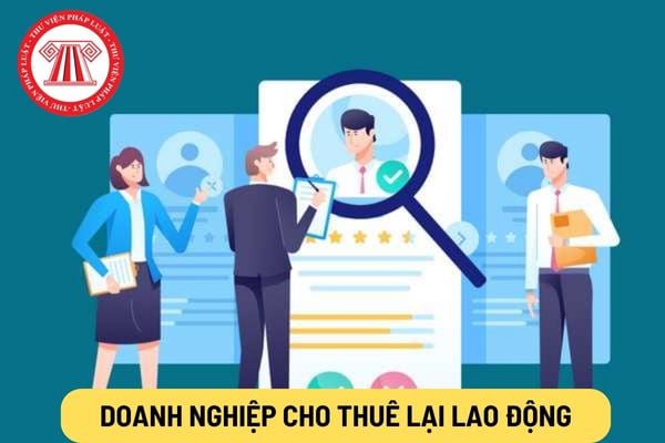 Doanh nghiệp cho thuê lại lao động