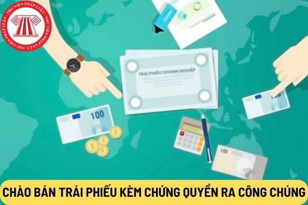 Chào bán trái phiếu kèm chứng quyền ra công chúng