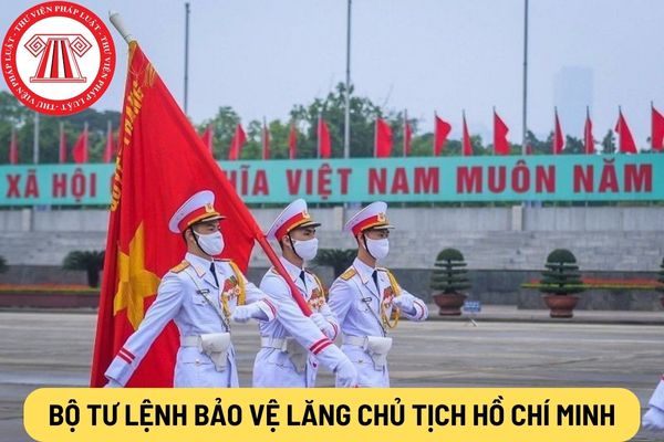 Bộ Tư lệnh Bảo vệ Lăng Chủ tịch Hồ Chí Minh