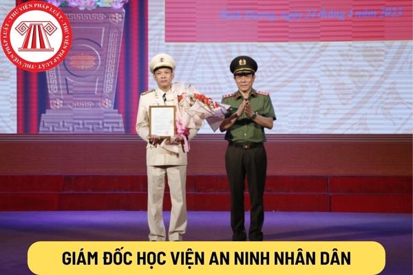 Giám đốc Học viện An ninh nhân dân