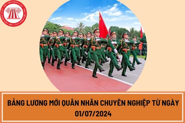 Bảng lương mới quân nhân chuyên nghiệp từ ngày 01/07/2024 có phụ cấp chiếm tỷ lệ bao nhiêu tổng quỹ lương?