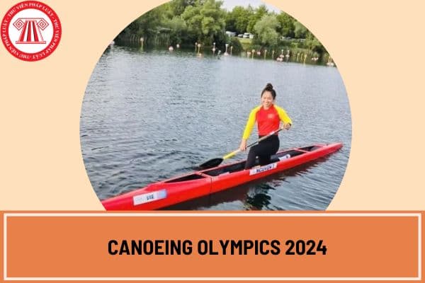 Canoeing là gì? Canoeing Olympics 2024 Việt Nam ai sẽ tham dự?