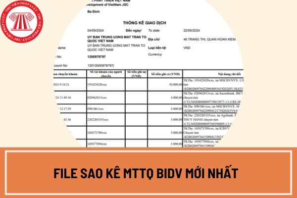 File sao kê MTTQ BIDV mới nhất 4 9 đến ngày 20 9?