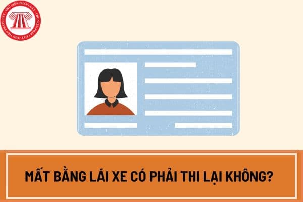 Mất bằng lái xe có phải thi lại không? Mức phạt lỗi không có bằng lái xe với xe máy là bao nhiêu?