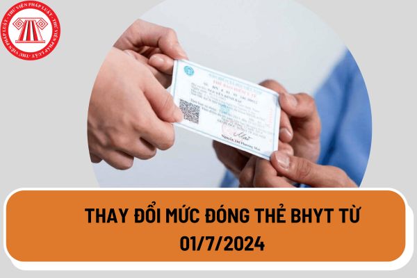 Thay đổi mức đóng thẻ BHYT từ 01/7/2024 khi thực hiện cải cách tiền lương 2024?