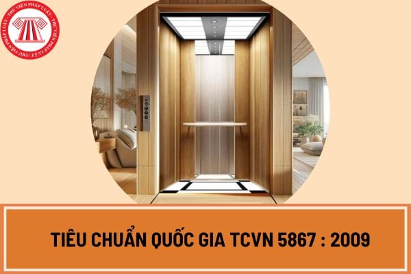 Tiêu chuẩn quốc gia TCVN 5867 : 2009 yêu cầu an toàn về cabin đối với các loại thang máy dẫn động bằng điện ra sao?