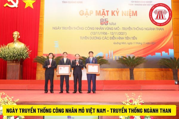 Ngày truyền thống công nhân Mỏ Việt Nam và truyền thống ngành than là ngày 12 tháng 11 hằng năm đúng không?