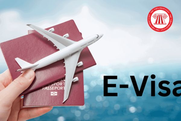 Evisa là gì? Evisa có phải là thị thực điện tử và thẻ tạm trú cấp cho người nước ngoài có giá trị thay thế thị thực điện tử không?
