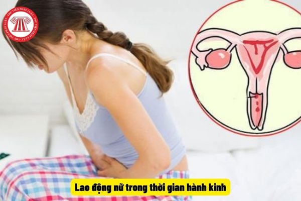 Lao động nữ trong thời gian hành kinh