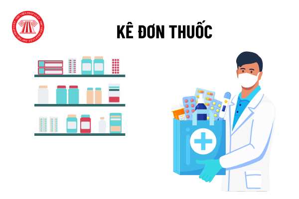 Các bác sĩ cần tuân thủ những quy định gì khi kê đơn thuốc?
