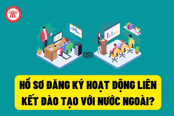 Thay đổi về các loại giấy tờ trong hồ sơ đăng ký hoạt động liên kết đào tạo với nước ngoài theo quy định của Thông tư 24/2022/NĐ-CP?