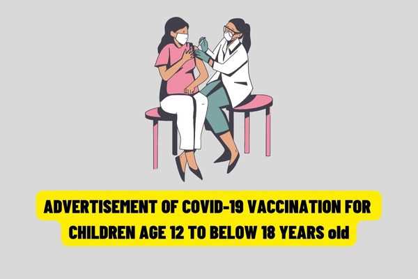 Ho Chi Minh City continues to encourage students from 12 to under 18 years of age to get a full dose of Covid-19 vaccine?