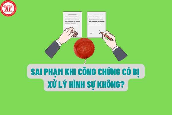 Sai phạm trong việc công chứng hợp đồng chuyển nhượng bất động sản, công chứng viên có thể đối diện với án phạt tù?