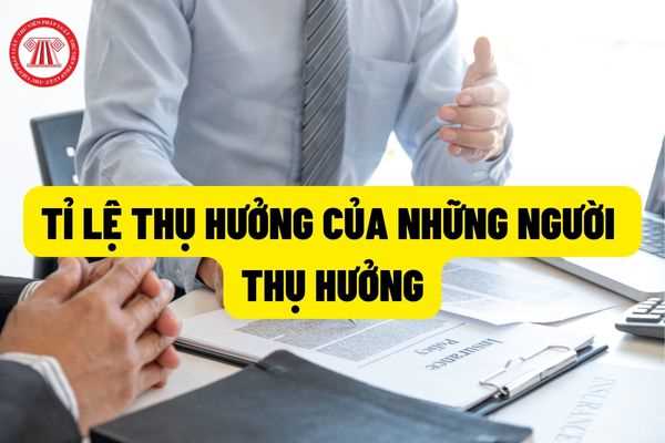 Trường hợp có nhiều người thụ hưởng bảo hiểm nhưng không có chia tỉ lệ thụ hưởng thì những người thụ hưởng sẽ được hưởng theo tỷ lệ như nhau?