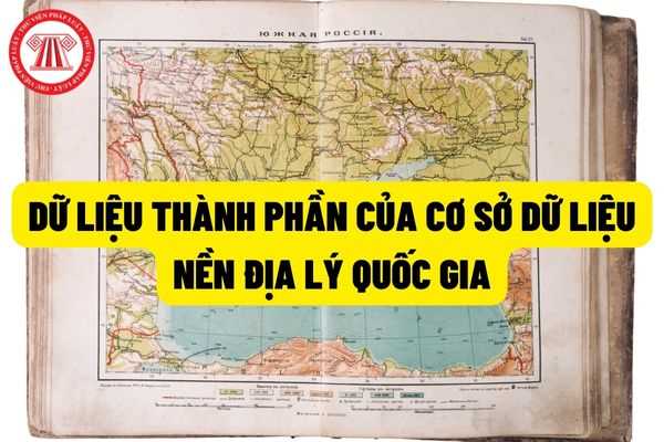 Các chủ đề dữ liệu thành phần của cơ sở dữ liệu nền địa lý quốc gia được quy định như thế nào theo Quy chuẩn QCVN 71:2022/BTNMT?