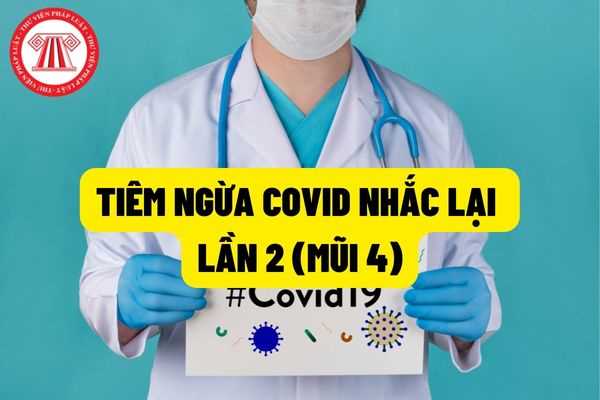 Tiêm ngừa Covid nhắc lại lần 2 (mũi 4), liên đoàn lao động thành phố Hà Nội thực hiện triển khai tiêm vắc xin phòng ngừa Covid-19?