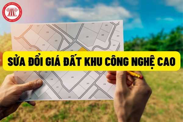 Đất tại Khu công nghệ cao: Sửa đổi, bổ sung quy định giá đất tại khu công nghệ cao ở khu vực Đà Nẵng năm 2022?